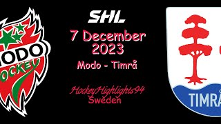 MODO VS TIMRÅ  7 DECEMBER 2023  HIGHLIGHTS  SHL [upl. by Ahtiekal]