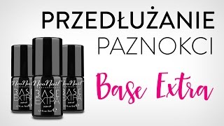 Przedłużanie i budowanie paznokci BASE EXTRA od NeoNail [upl. by Laohcin]