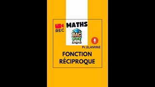 15 Fonction reciproque final [upl. by Bella]