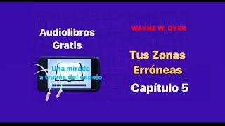 Tus zonas erróneas Audiolibro Capitulo 5 tuszonaserroneas audiolibros audiobooks capitulo5 [upl. by Hpotsirhc916]