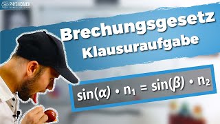 Brechungsgesetz berechnen und verstehen  Klausuraufgabe [upl. by Skylar450]