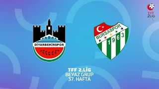 TFF 2 Lig Beyaz Grup  Diyarbekir Spor AŞ  Bursaspor [upl. by Tager]