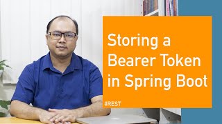 How to store a bearer token in memory during a REST request in Spring [upl. by Ritchie]