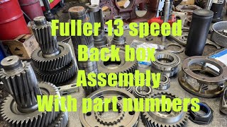 How to assemble and rebuild an Eaton Fuller 13 speed transmission back box on your 18 wheeler [upl. by Doowle]