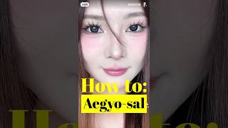 💕Korean Aegyosal Tutorial in 1 minute makeuptutorial short shorts [upl. by Omik138]