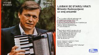 Milance Radosavljevic  Otisli smo ti ostade majko  Audio 1982  CEO ALBUM [upl. by Odrude]