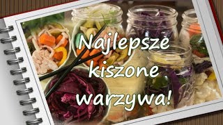 Najlepsze kiszone warzywa na zdrowe jelita [upl. by Nallid]