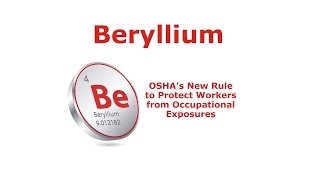 Beryllium  New Rule to Protect Workers from Occupational Exposures [upl. by Amato]