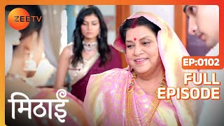 Siddharth Dresses Mithai in a Sari  Mithai  Full ep 102  Zee TV [upl. by Kappenne]