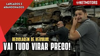 ESSES CARROS NÃO TEM MAIS JEITO VÃO VIRAR PREGO VEJA O PROCESSO RECICLACARS [upl. by Eiralih]