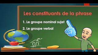 Les constituants de la phrase [upl. by Lyndsey]