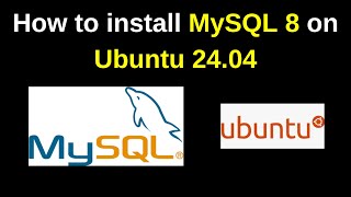 63 MySQL DBA How to install and configure MySQL 8036 on Ubuntu 24  Install MySQL 8 on Ubuntu [upl. by Marek409]