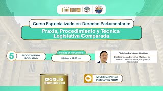 CURSO ESPECIALIZADO EN DERECHO PARLAMENTARIO PRAXIS PROCEDIMIENTO Y TÉCNICA LEG COM MOD V SES II [upl. by Checani]