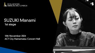 SUZUKI Manami  1st Stage the 12th Hamamatsu International Piano Competition [upl. by Kevyn163]