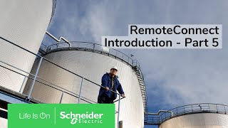 An Introduction to RemoteConnect  Part 5  Schneider Electric Support [upl. by Solraced]