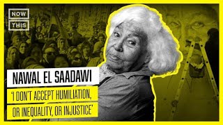 How Nawal El Saadawi Shook Up the Patriarchy in The Arab World [upl. by Cletus249]