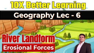 River Landform Part 2  Geography Lec 6  PANKAJ SINGH [upl. by Gare]