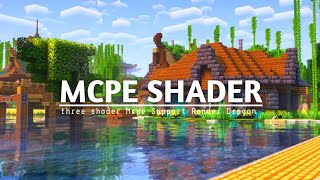 TOP 3 SHADER MCPE 11973 amp 121  MCPE SHADER  SUPPORT RENDER DRAGON amp REALISTIC SHADER [upl. by Rubenstein]