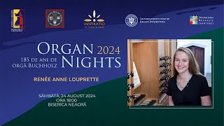 ORGAN NIGHTS 2024  15  Renée Anne Louprette [upl. by Dirk]