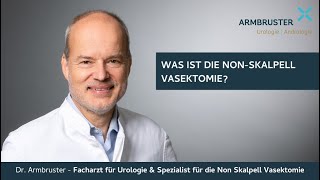 NonSkalpell Vasektomie Sterilisation beim Mann erklärt 👨‍⚕️ Dr Armbruster ist Ihr Experte [upl. by Einahpats]