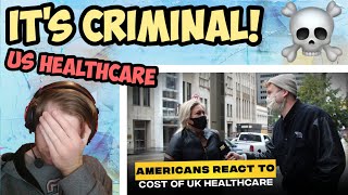 Californian Reacts  Americans Guess Cost of British Healthcare [upl. by Annayar]