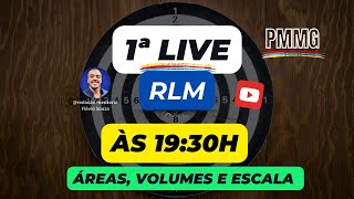 1ª LIVE RLM PMMG  Métrica áreas volumes e escala [upl. by Otes]