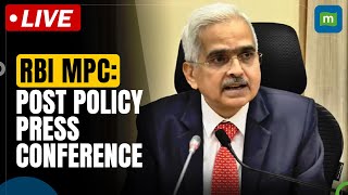 Live PostMonetary Policy Press Briefing By RBI Guv Shaktikanta Das  Repo Rate Unchanged [upl. by Anailuy608]