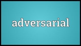 Adversarial Meaning [upl. by Isleen]