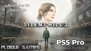 Silent Hill 2 Patch 106 on PS5 Pro [upl. by Carmine715]