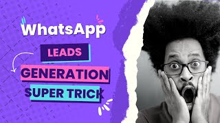 WhatsApp leads generation whatsapp lead generation strategy [upl. by Igenia626]