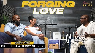 PRISCILLA SHIRER amp JERRY SHIRER A Deep Dive into Faith Marriage amp Life  Dear Future Wifey Ep 833 [upl. by Ardnusal]