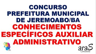 AUXILIAR ADMINISTRATIVO  CONCURSO JEREMOABO BAHIA  APOSTILA [upl. by Casper]