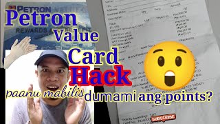 Petron Value Card Hack Paanu mabilis dumami ang points😲sorry for my Audio mahina😊 [upl. by Cacka]