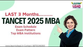 TANCET 2025 MBA  Exam Date  Schedule  Pattern  Important Tips amp Top MBA Colleges [upl. by Heidy757]