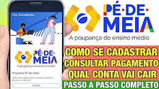 APLICATIVO PÉ DE MEIA COMO SE CADASTRAR E CONSULTAR PAGAMENTO PASSO A PASSO COMPLETO EM VÍDEO [upl. by Anialram805]