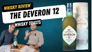 Whisky Review 39 quotThe Deveron 12quot von MacDuff Destillery Whisky Toasts [upl. by Socrates]