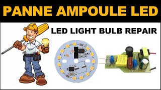 💥 Electronique REPARATION PANNE AMPOULE LED💡LED light bulb repair 🔴 DIY [upl. by Mctyre]