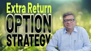 Extra Return Option Strategy [upl. by Shepperd]