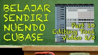 Belajar Nuendo  Cubase Part 1024  Editing Tool  Video 23 [upl. by Nitsud]