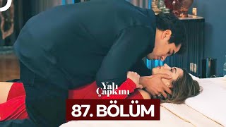 Yalı Çapkını 87 Bölüm [upl. by Hamrnand]