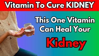 This Vitamin Stops Proteinuria Quickly And Repair or Heal KIDNEY Fast [upl. by Forrer]