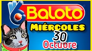 BALOTO y BALOTO REVANCHA Miercoles 30 de Octubre de 2024 [upl. by Atiekal]