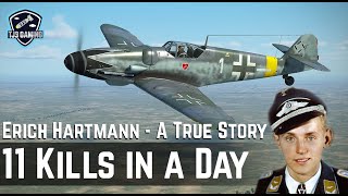 11 Kills in a Day  The True Story of Erich Hartmann  Historic WWII Cinematic IL2 Sturmovik [upl. by Aaron]