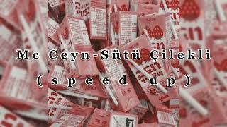 Mc CeynSütü Çilekli speed up [upl. by Marilou]