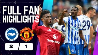 Man Utd BOTTLE IT LATE Brighton 21 Manchester United Highlights [upl. by Aitat]