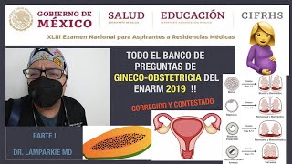 😱 ⚡️ TODO el BANCO DE PREGUNTAS DE GINECOLOGÍA Y OBSTETRICIA DEL ENARM 2019 PARTE I [upl. by Etnad]