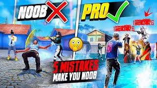 Top 5 Mistakes Make You Noob 🔥 How To Become Pro Player In Free Fire  FireEyes Gaming [upl. by Aeikan]