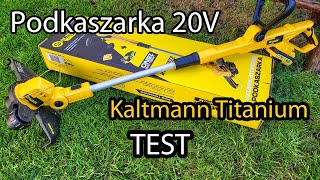 Podkaszarka Akumulatorowa 20V Kaltmann KTIPTT20VSET  Test [upl. by Leinaj133]