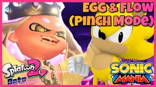 Egg amp Flow Pinch ModeSplatoon 2 Octo Expansion X Sonic Mania Music Mashup [upl. by Seel224]