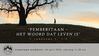 Livestream eredienst 14 april 2024 1100 uur [upl. by Eireva]